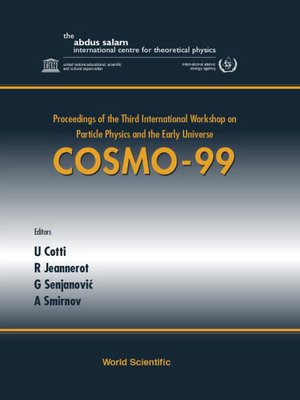 cover image of Cosmo-99--Proceedings of the Third International Workshop On Particle Physics and the Early Universe
